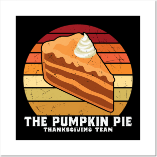 The Pumpkin Pie Thanksgiving Team Posters and Art